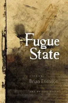 Fugue State, Paperback/Brian Evenson