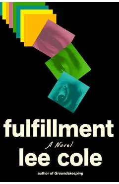 Fulfillment - Lee Cole