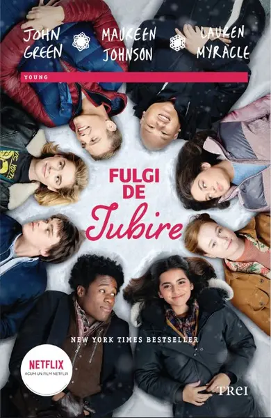 Fulgi de iubire | John Green, Maureen Johnson, Lauren Myracle