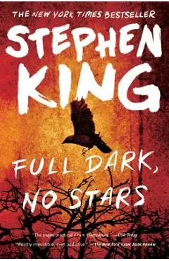 Full Dark, No Stars - Stephen King