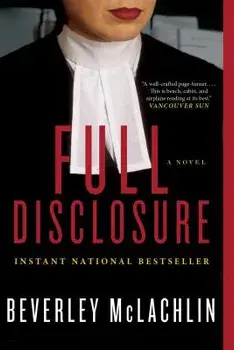Full Disclosure, Paperback/Beverley McLachlin