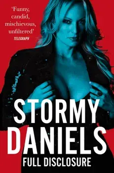 Full Disclosure, Paperback/Stormy Daniels