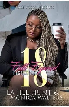Full Figured 18 - Monica Walters