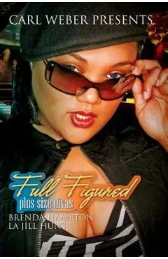 Full Figured: Carl Weber Presents - Brenda Hampton