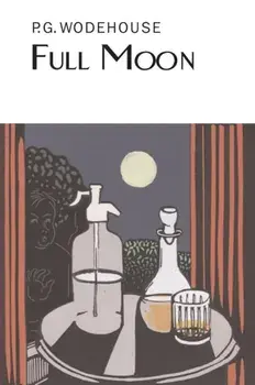 Full Moon, Hardback/P. G. Wodehouse
