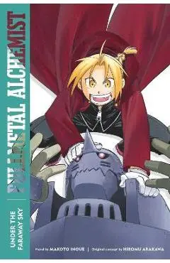Fullmetal Alchemist: Under the Faraway Sky: Second Editionvolume 4 - Makoto Inoue