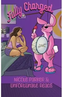 Fully Charged: A Parody Sentient Object Romance - Unfortunate Reads