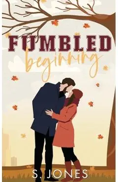 Fumbled Beginning - S. Jones