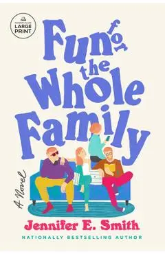 Fun for the Whole Family - Jennifer E. Smith