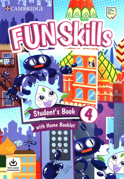 Fun Skills Level 4 Student's Book with Home Booklet | Bridget Kelly, David Valente