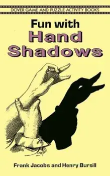 Fun with Hand Shadows, Paperback/Frank Jacobs