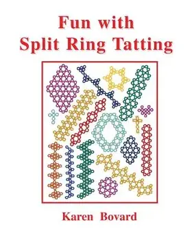 Fun With Split Ring Tatting, Paperback/Karen Bovard