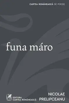 Funa maro/Nicolae Prelipceanu