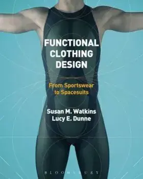 Functional Clothing Design, Hardcover/Susan M Watkins & Luce E Dunne
