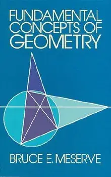 Fundamental Concepts of Geometry, Paperback/Bruce E. Meserve