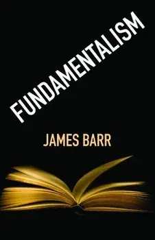 Fundamentalism, Paperback/James Barr