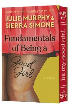 Fundamentals of Being a Good Girl - Julie Murphy