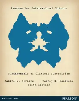 Fundamentals of Clinical Supervision: Pearson New International Edition. 5 ed, Paperback/Rodney Goodyear