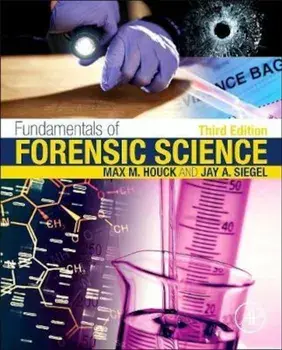 Fundamentals of Forensic Science, Hardcover/Max Houck