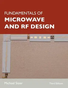 Fundamentals of Microwave and RF Design, Paperback/Michael Steer