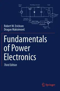 Fundamentals of Power Electronics, Hardcover/Robert W. Erickson