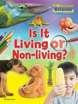 Fundamentals of Science Key Stage 1: Is it Living or Non-Living?, Paperback/Ruth Owen