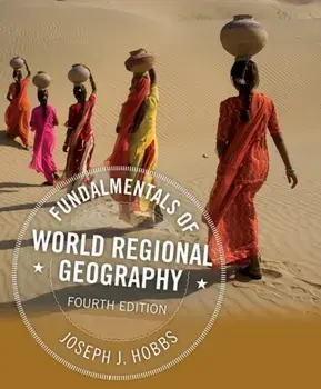 Fundamentals of World Regional Geography, Paperback/Joseph Hobbs