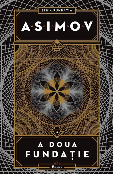 Fundația III. A doua fundație - Isaac Asimov