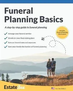 Funeral Planning Basics: A Step-By-Step Guide to Funeral Planning...., Paperback/***