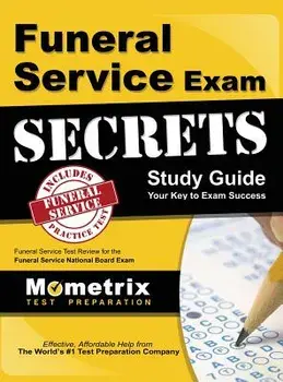 Funeral Service Exam Secrets Study Guide: Funeral Service Test Review for the Funeral Service National Board Exam, Hardcover/Funeral Service Exam Secrets Test Prep