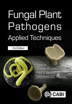 Fungal Plant Pathogens. Applied Techniques, 2nd ed., Paperback/***