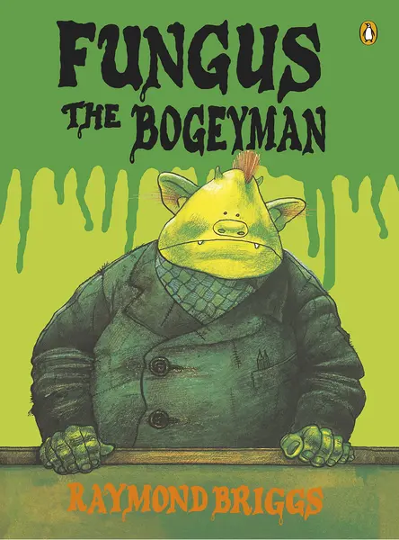 Fungus the Bogeyman | Raymond Briggs