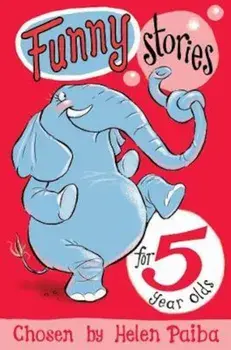 Funny Stories for 5 Year Olds, Paperback/Helen Paiba