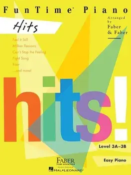 Funtime Piano Hits: Level 3a-3b, Paperback/Randall Faber