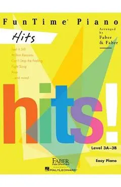 Funtime Piano Hits: Level 3a-3b - Randall Faber