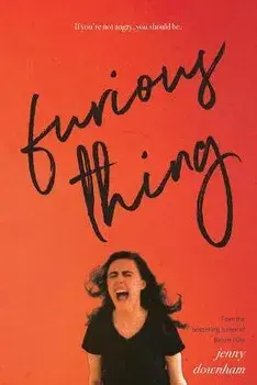 Furious Thing, Paperback/Jenny Downham