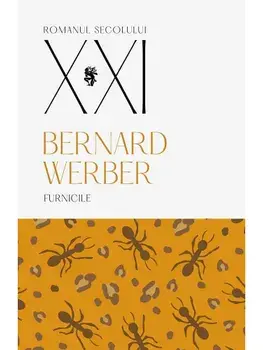 Furnicile. Volumul 1/Bernard Werber