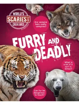 Furry and Deadly, Hardback/John Lesley
