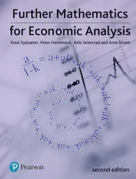 Further Mathematics for Economic Analysis. 2 ed, Paperback/Arne Strom