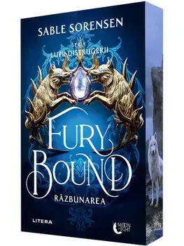 Fury Bound. Razbunarea. Seria Lupii distrugerii/Sable Sorensen