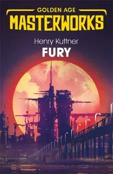 Fury, Paperback/Henry Kuttner