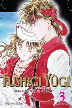 Fushigi Y'gi, Vol. 3 (Vizbig Edition), Paperback/Yuu Watase