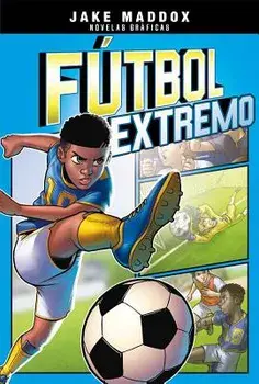 Fútbol Extremo/Jake Maddox