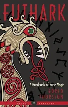 Futhark: A Handbook of Rune Magic, New Edition, Paperback/Edred Thorsson