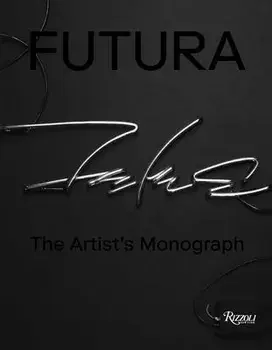 Futura: The Artist's Monograph, Hardcover/***
