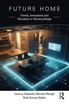 Future Home. Trends, Innovations and Disruptors in Housing Design, Paperback/***