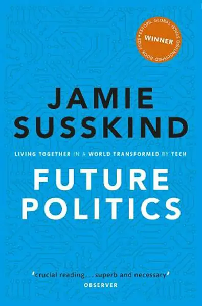 Future Politics | Jamie Susskind