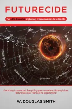 Futurecide, Paperback/W Douglas Smith