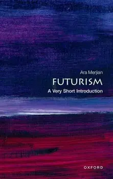 Futurism. A Very Short Introduction, Paperback/***