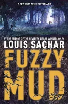 Fuzzy Mud, Paperback/Louis Sachar
